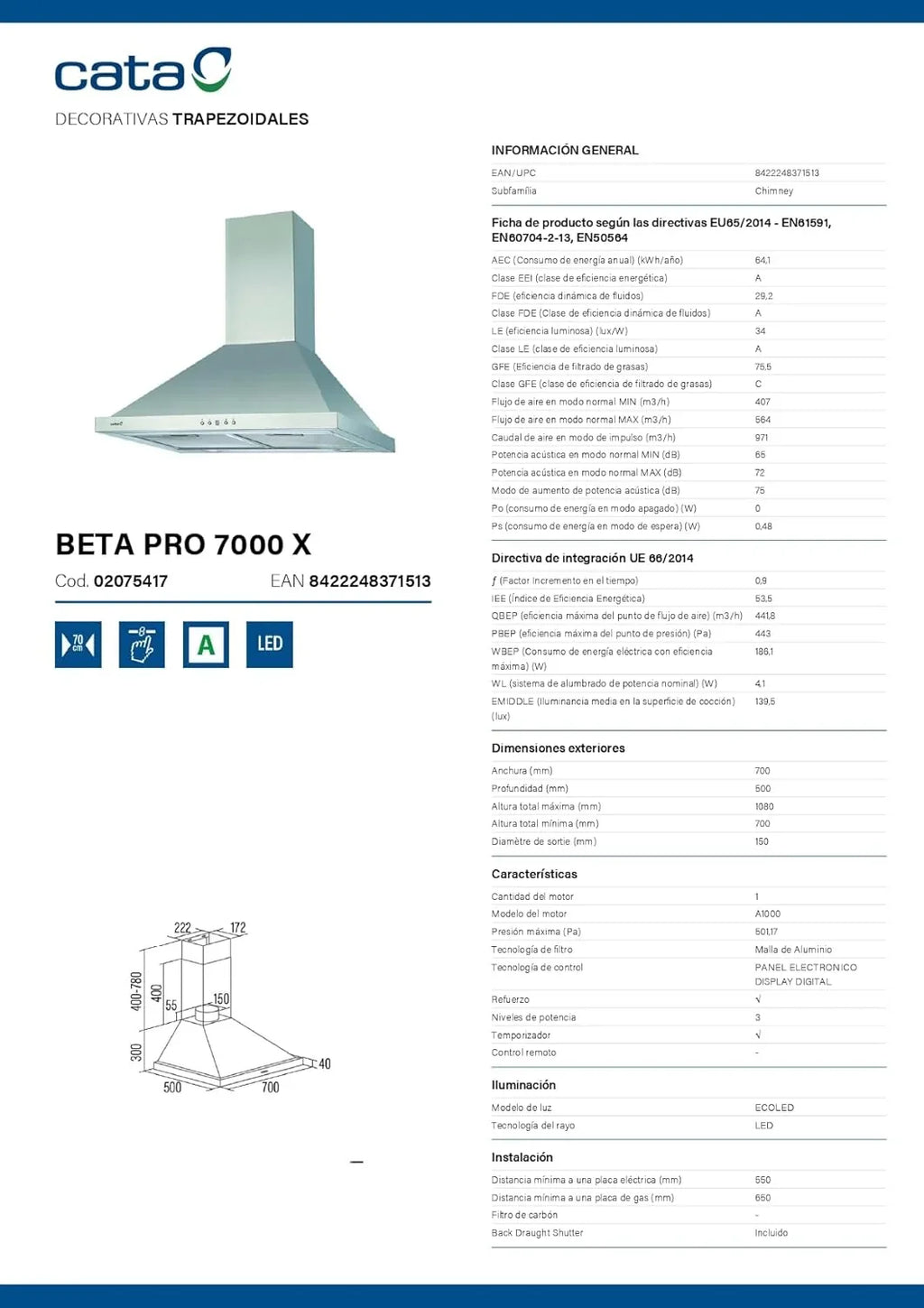 2026 CATA Campana Extractora BETA PRO 7000 X Control Electrónico Temporizador 3 Niveles Extracción 1027 m3/h Nivel Sonoro 64 dB Motor A100 Consumo 380 W Iluminación Led Color Inox