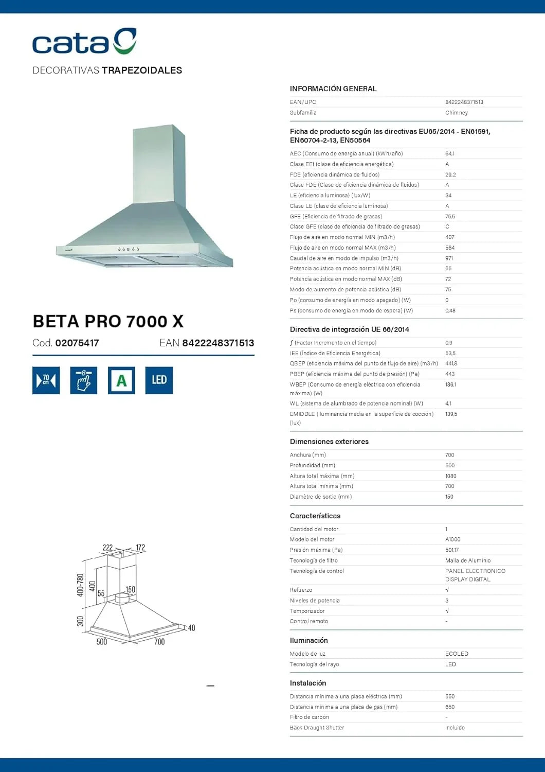 2026 CATA Campana Extractora BETA PRO 7000 X Control Electrónico Temporizador 3 Niveles Extracción 1027 m3/h Nivel Sonoro 64 dB Motor A100 Consumo 380 W Iluminación Led Color Inox